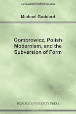 Gombrowicz, Polish modernism, and the subversion of form