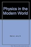 Physics in the modern world