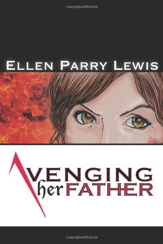 Avenging Her Father