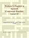 Book Webster's English to Spanish Crossword Puzzles: Level 13