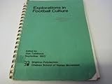 Explorations in football culture
