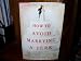 How to Avoid Marrying a Jerk - The Foolproof Way to Follow Your Heart Without Losing Your Mind)