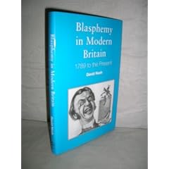 Blasphemy in Modern Britain: 1789 to the Present