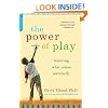 The Power of Play: Learning What Comes Naturally