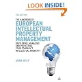 The Handbook of European Intellectual Property Management: Developing, Managing and Protecting Your Company's Intellectual Property