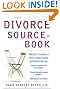 The Divorce Sourcebook: Protect Yourself with Must-Know Information