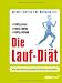 Die Lauf-Diät: richtig essen - richtig laufen - richtig schlank Image of Die Lauf-Diät: richtig essen - richtig laufen - richtig schlank