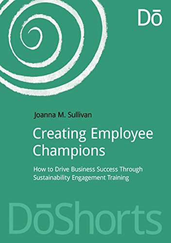 Creating Employee Champions: How to drive business success through sustainability engagement training (DōShorts)