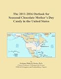 The 2011-2016 Outlook for Seasonal Chocolate Mother's Day Candy in the United States