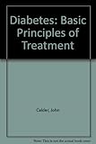 Diabetes : basic principles of treatment
