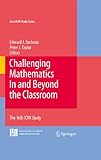 Challenging mathematics in and beyond the classroom : the 16th ICMI study