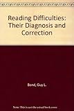 Reading difficulties : their diagnosis and correction