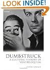 Dumbstruck: A Cultural History of Ventriloquism