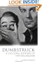 Dumbstruck: A Cultural History of Ventriloquism
