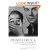 Dumbstruck: A Cultural History of Ventriloquism