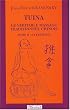 Tuina, Le V�ritable Massage traditionnel Chinois, La Pratique, Tome 2