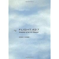 Flight 427: Anatomy of an Air Disaster