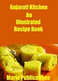 Gujarati Kitchen-An Illustrated Recipe Book