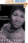 Aretha Franklin: The Queen Of Soul