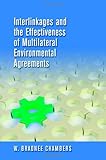 Interlinkages and the effectiveness of multilateral environmental agreements