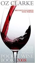 Oz Clarke Pocket Wine Book 2008