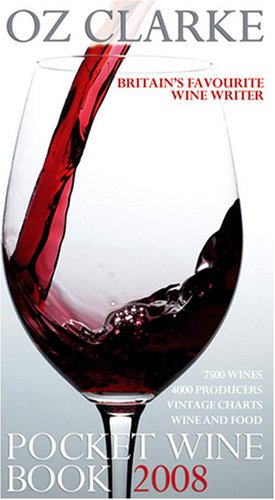 Childrens Toyshop  Books : Oz Clarke Pocket Wine Book 2008