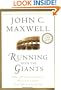 Running with the Giants: What the Old Testament Heroes Want You to Know About Life and Leadership