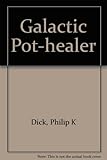 Galactic pot-healer