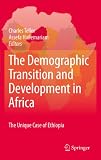 The demographic transition and development in Africa : the unique case of Ethiopia