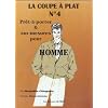 La Coupe � plat, num�ro 4, Pr�t-�-porter et sur mesure pour homme