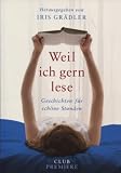 Weil ich gern lese Medium