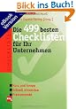 Die vierhundertneunundneunzig besten Checklisten f�r Ihr Unternehmen. Umfassend, detailliert, sofort einsetzbar, praxiserprobt (Redline Wirtschaft bei moderne industrie)
