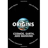 origins cosmos earth and mankind