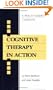 Cognitive Therapy in Action
