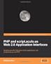 PHP and script.aculo.us Web 2.0 Application Interfaces