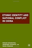 Ethnic Identity and National Conflict in China