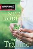 Irische Tr�ume: Einklang der Herzen/Die Geliebte des Malers - Nora Roberts