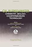 Oil in freshwater : chemistry, biology, countermeasure technology : proceedings of the Symposium of Oil Pollution in Freshwater, Edmonton, Alberta, Canada