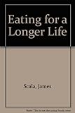 Eating for a longer life