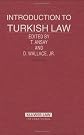 Introduction To Turkish Law (Introduction to ... Series)