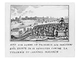 A Man of the Fronde Exhorting the Parisians to Rise up Against Cardinal Mazarin on 6th January 1649 Giclee Poster Print by French School, 48x36