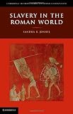 Slavery in the Roman World (Cambridge Introduction to Roman Civilization)