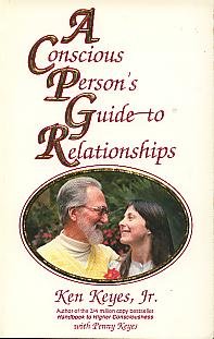 A Conscious Person's Guide to Relationships