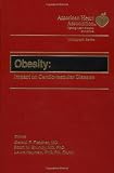 Obesity: Impact on Cardiovascular Disease (American Heart Association Monograph Series)