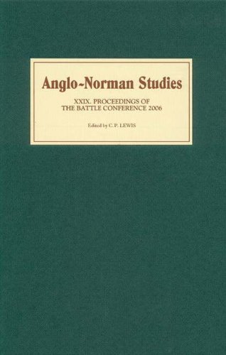 Anglo-Norman Studies 29: Proceedings of the Battle Conference 2006 (Anglo-Norman Studies)