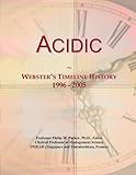 Acidic: Websters Timeline History, 1996 - 2005
