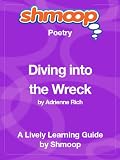 Diving into the Wreck: Shmoop Poetry Guide
