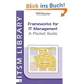 Frameworks for IT Management: A Pocket Guide (ITSM Library)