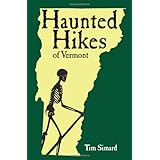 Haunted Hikes of Vermont