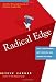 The Radical Edge: Stoke Your Business, Amp Your Life, and Change the World